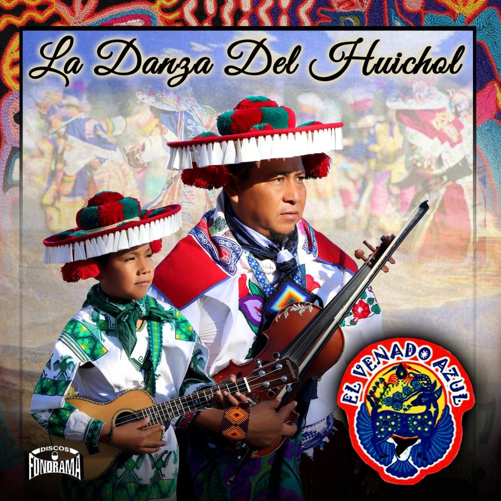 La Danza del Huichol