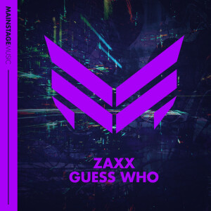 ดาวน์โหลดและฟังเพลง Guess Who (Original Mix) พร้อมเนื้อเพลงจาก Zaxx