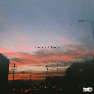 ดาวน์โหลดและฟังเพลง i hate u, i love u  (feat. olivia o'brien) (Explicit) พร้อมเนื้อเพลงจาก gnash