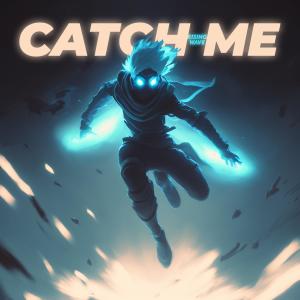 Listen to Catch Me song with lyrics from Steven Cano