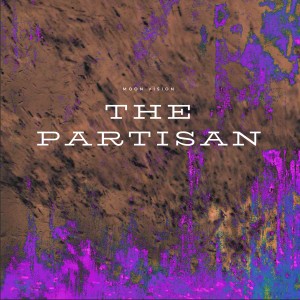 Moon Vision的專輯The Partisan