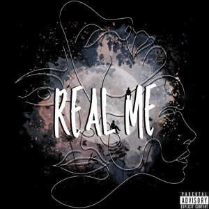 ดาวน์โหลดและฟังเพลง Real Me (Explicit) พร้อมเนื้อเพลงจาก Fresco32