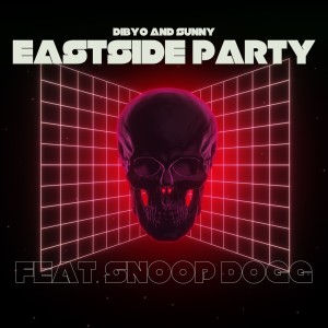 Dibyo的專輯Eastside Party (Deluxe) (Explicit)