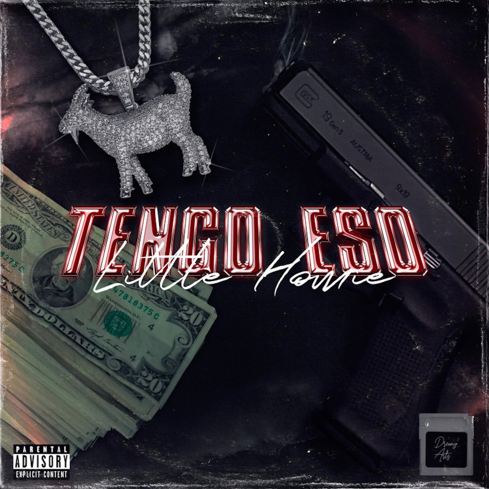 Tengo Eso (Explicit)