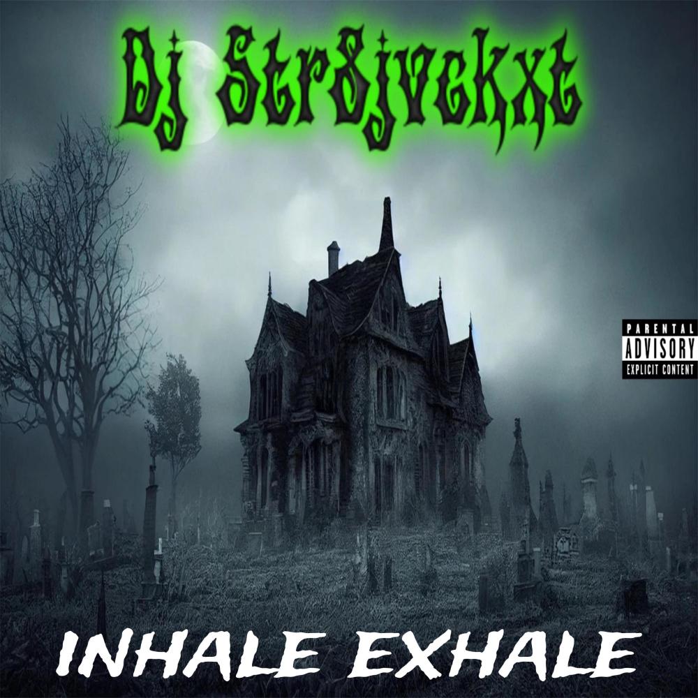 Inhale Exhale (Explicit)