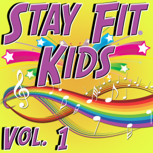 อัลบัม Stay Fit Kids Vol. 1 - Hit Music For Healthy Kids ศิลปิน Fit Kids Allstars
