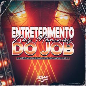 Dj mateus的專輯Entreterimento nas Meninas do Job (Explicit)