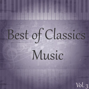 José María Damunt的专辑Best of Classics Music, Vol. 3