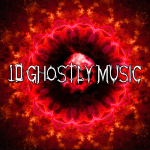 10 Ghostly Music