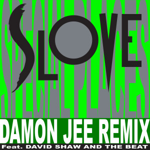 Listen to Special Places Damon Jee Remix Director's cut (Explicit) song with lyrics from Slove