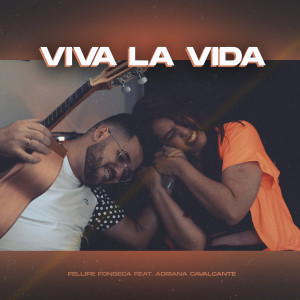 ดาวน์โหลดและฟังเพลง Viva La Vida พร้อมเนื้อเพลงจาก Fellipe Fonseca