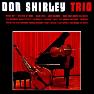 ดาวน์โหลดและฟังเพลง Freedom / I'm On My Way พร้อมเนื้อเพลงจาก Don Shirley Trio