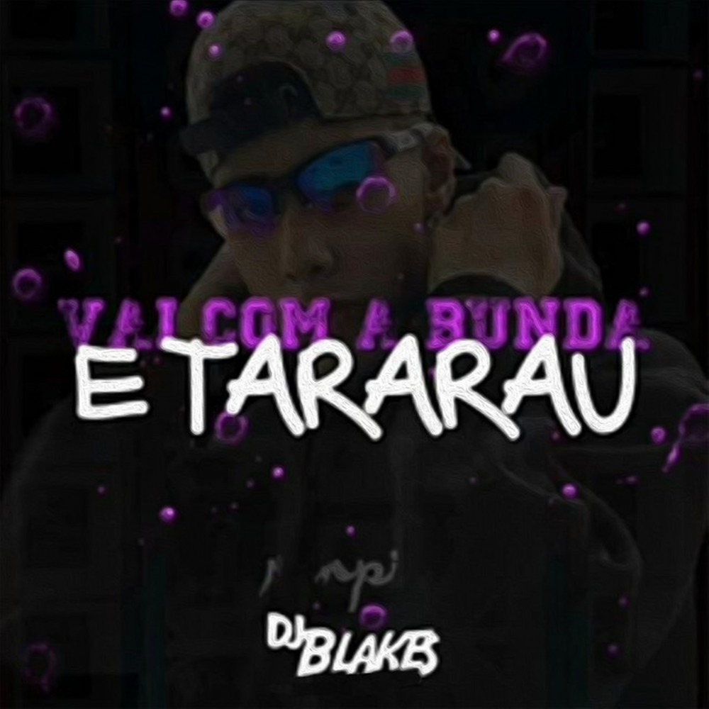 Vai Com a Bunda e Tararau (Explicit)