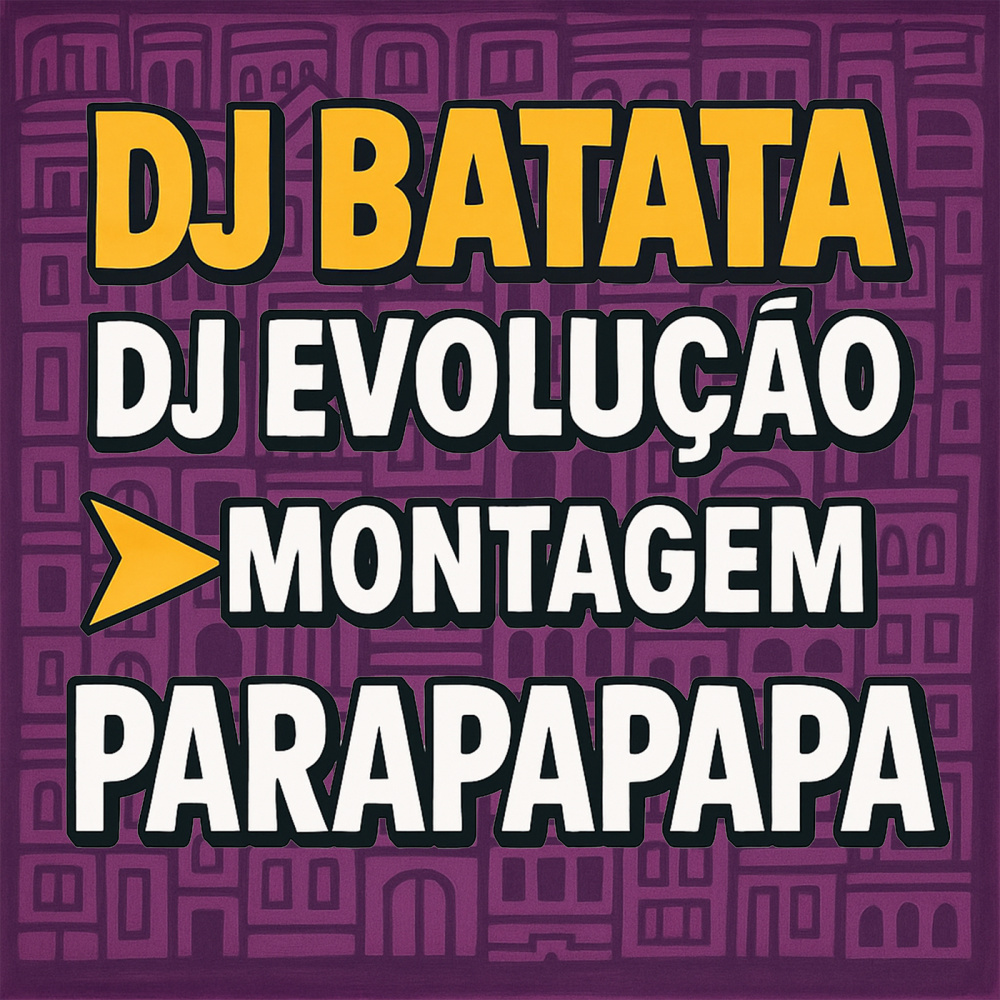 Montagem Parapapapa