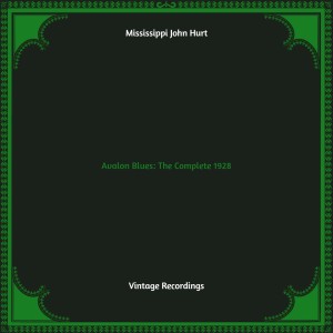 Avalon Blues: The Complete 1928 (Hq Remastered) (Explicit)