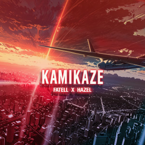 收聽Fatell的Kamikaze歌詞歌曲