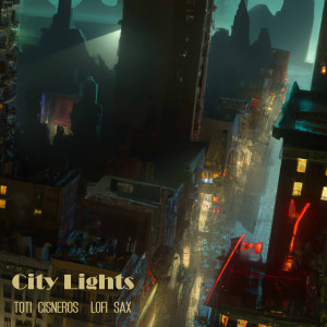 Listen to City Lights song with lyrics from Lofi Sax