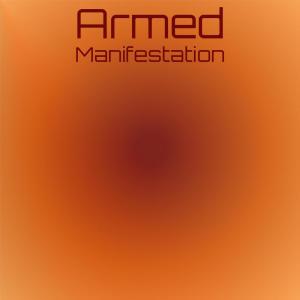 Album Armed Manifestation from Various Artists