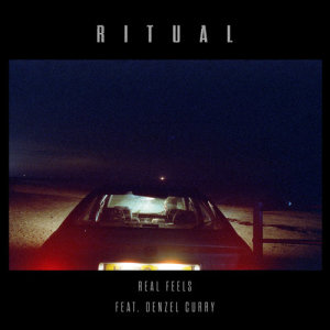 ดาวน์โหลดและฟังเพลง Real Feels พร้อมเนื้อเพลงจาก R I T U A L