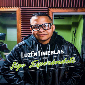 收听Luzentinieblas的Sigo Esperandote歌词歌曲