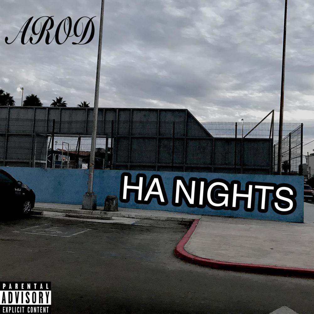HA NIGHTS (Explicit)