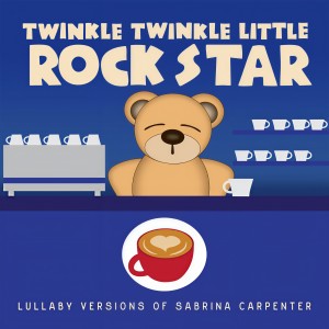 Twinkle Twinkle Little Rock Star的專輯Lullaby Versions of Sabrina Carpenter