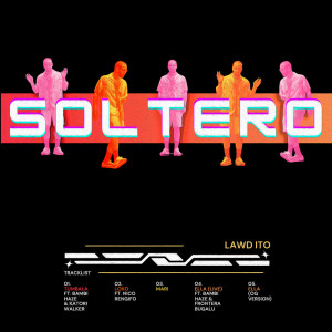 Album SOLTERO (Explicit) from Lawd Ito