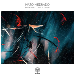 Album Pegasus / Love is Gone oleh Nato Medrado