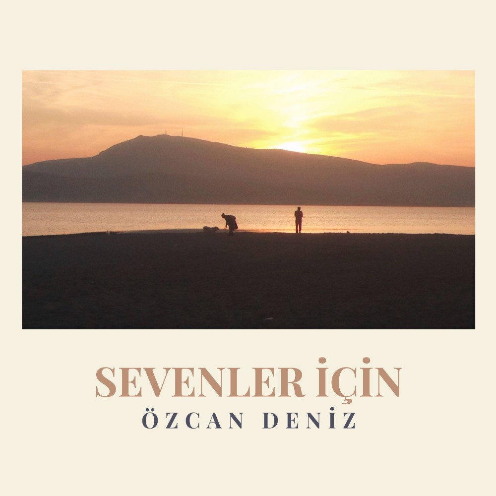 Sevenler İçin