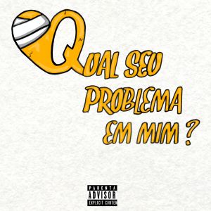 Kennedy KNDY的專輯Qual seu problema em mim (Explicit)