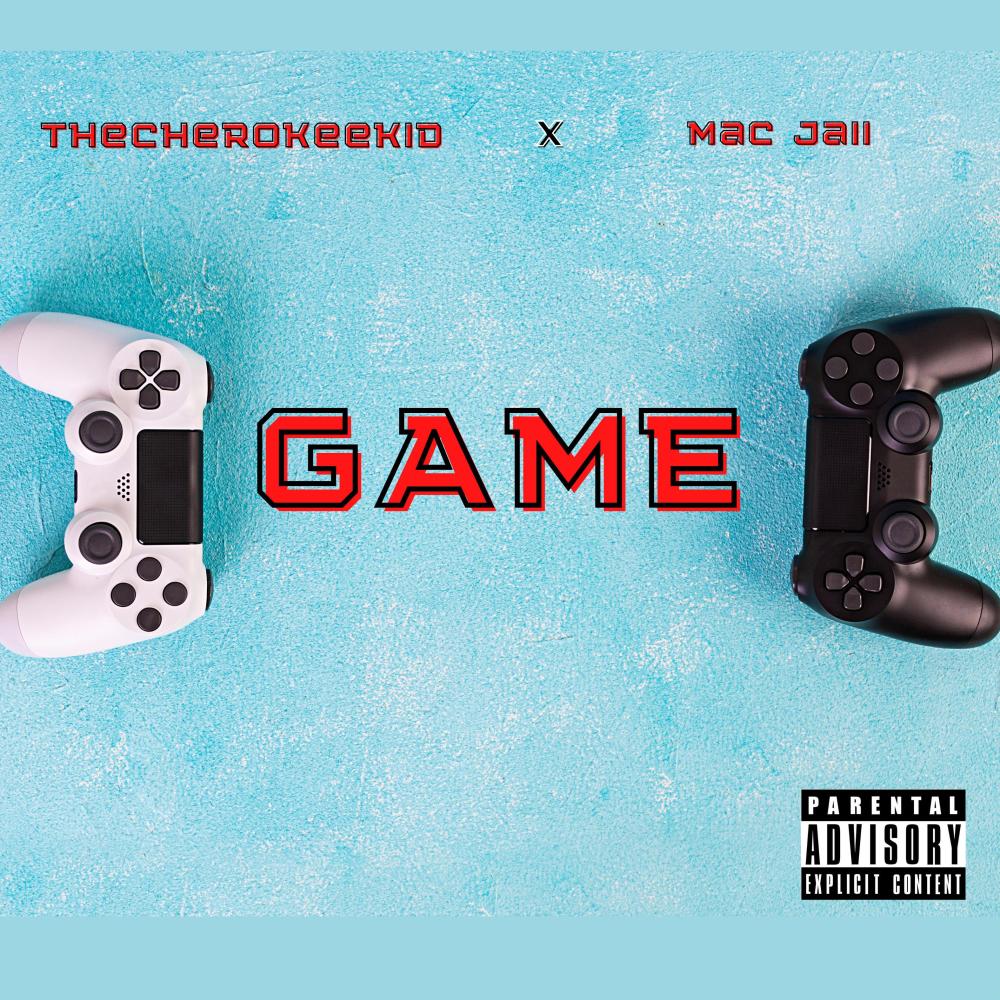 Game (feat. Mac Jaii) (Explicit)