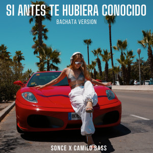 Album Si Antes Te Hubiera Conocido (Bachata Version) from Sonce