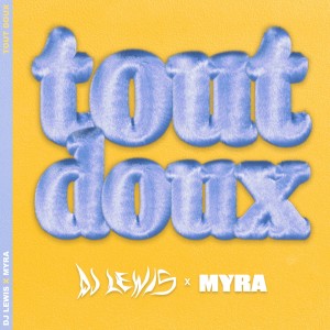 Album Tout doux oleh Dj Lewis