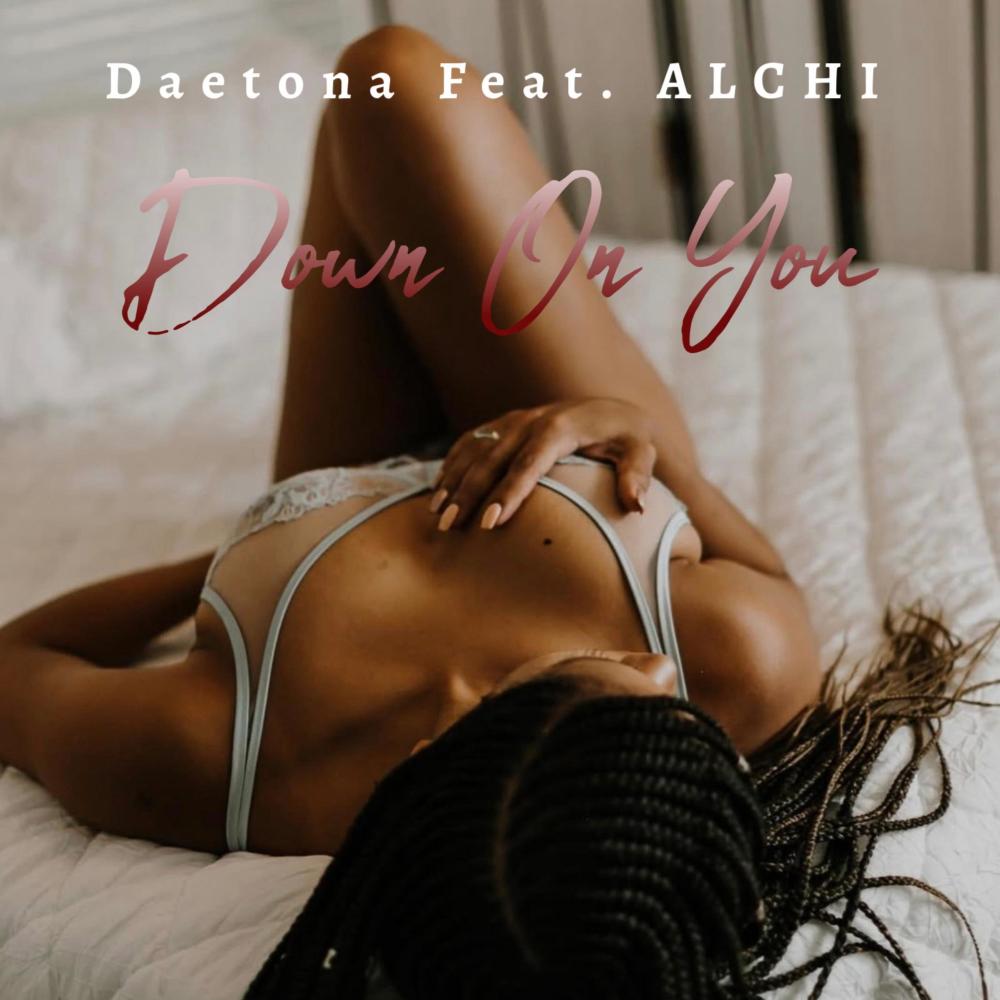 Down On You (feat. Alchi) (Explicit)