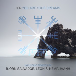 Listen to You Are Your Dreams (Jaanh Remix) song with lyrics from JFR
