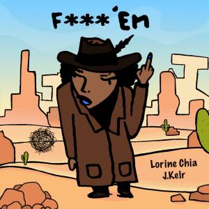 收聽Lorine Chia的Cavalier (Fuck Em) (Radio Edit|Explicit)歌詞歌曲