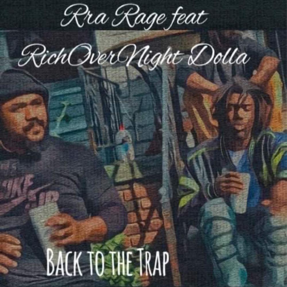 Back to the Trap (feat. Rich Overnight Dolla) (Explicit)