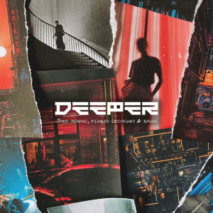 Listen to Deeper (Explicit) song with lyrics from Shea Michael