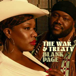 ดาวน์โหลดและฟังเพลง Blank Page พร้อมเนื้อเพลงจาก The War and Treaty