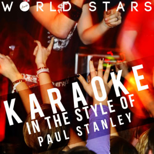 Ameritz Karaoke World Stars的專輯Karaoke (In the Style of Paul Stanley)