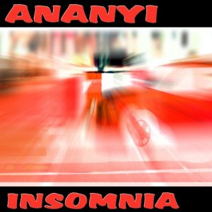 收聽Ananyi的Insomnia (DJ Light Remix)歌詞歌曲