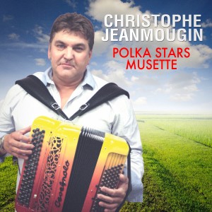 Album Polka stars musette (Polka) from Christophe Jeanmougin