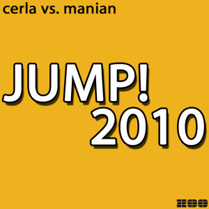 Dengarkan lagu Jump! 2010 (Partytrooperz Radio Edit) nyanyian Cerla dengan lirik