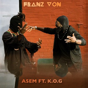 Listen to Asem song with lyrics from Franz Von