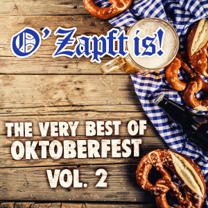 Album O'Zapft Is! (The Very Best of Oktoberfest, Vol. 2) from Various Artists