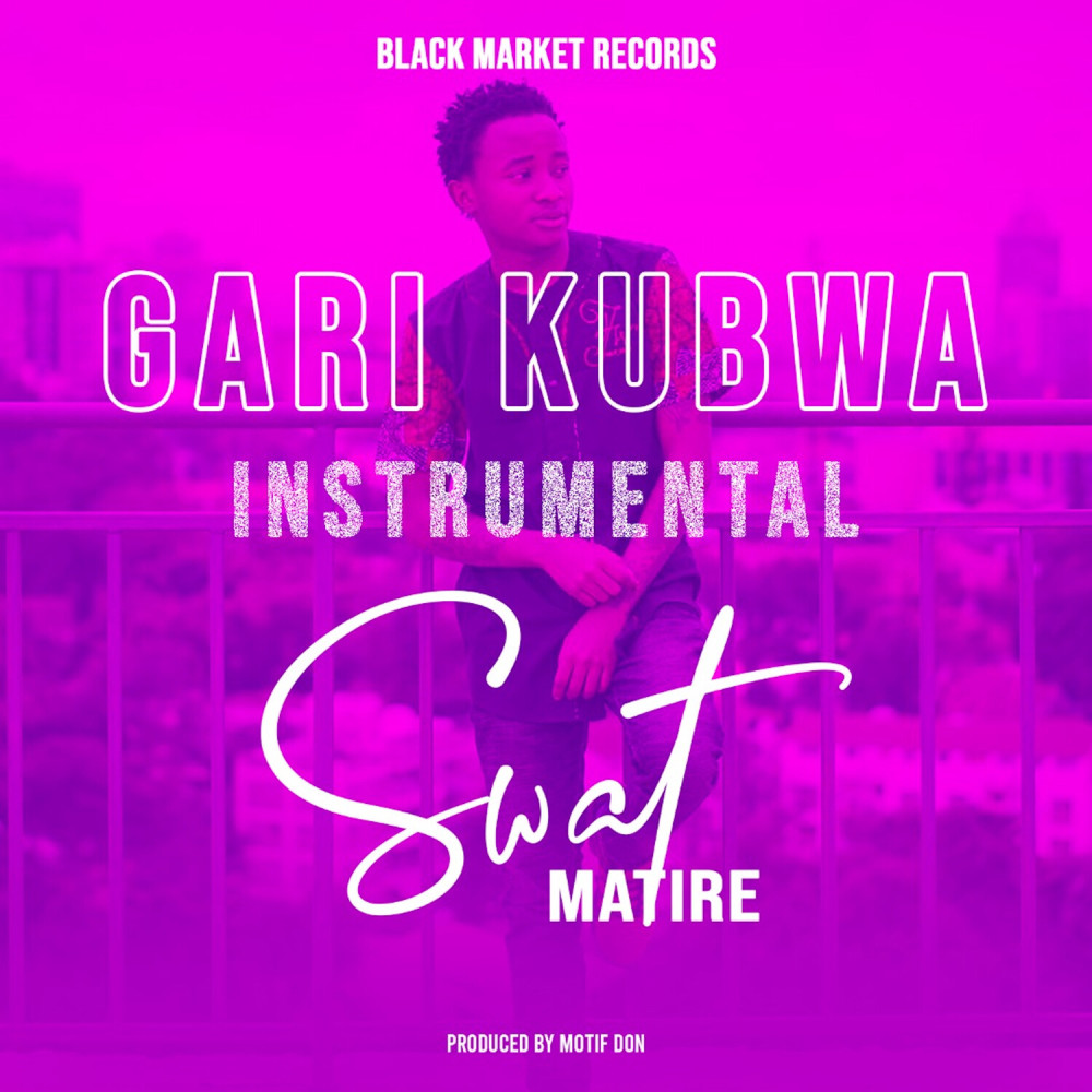 Gari Kubwa (Instrumental)