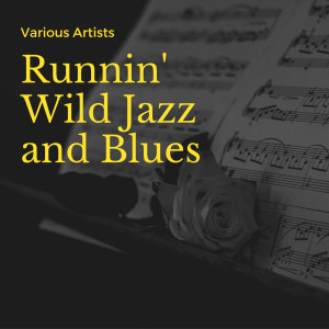 Hoagy Carmichael And His Orchestra的專輯Runnin' Wild Jazz and Blues