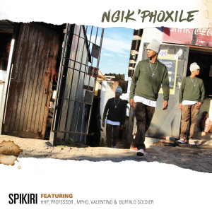 Album Ngik'phoxile from Spikiri