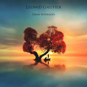 收聽Leonid Gautier的Gran Separado歌詞歌曲