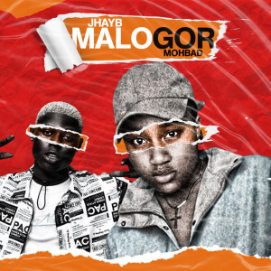 Listen to Malogor song with lyrics from JhayB